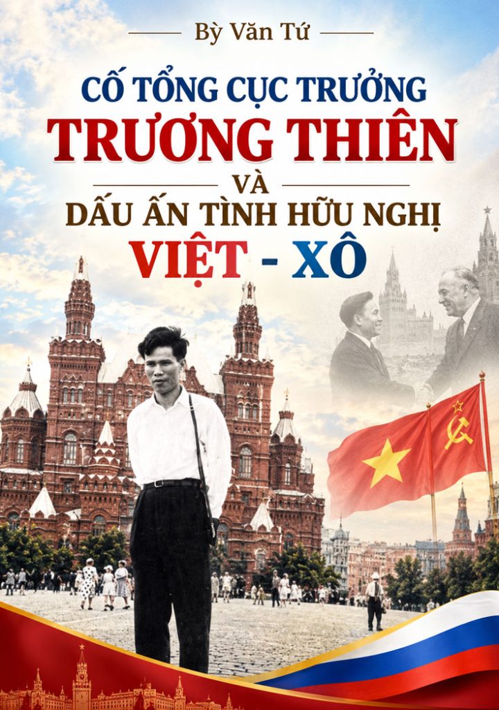 Read more about the article Cố Tổng cục trưởng Trương Thiên và dấu ấn tình hữu nghị Việt – Xô